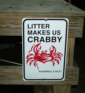 Litter Makes Us Crabby sign